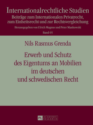 cover image of Erwerb und Schutz des Eigentums an Mobilien im deutschen und schwedischen Recht